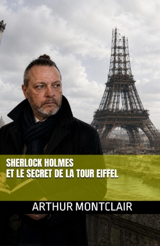 Sherlock Holmes et le Secret de la Tour Eiffel
